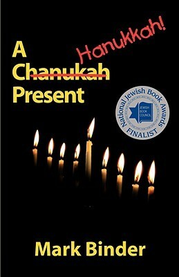 A Hanukkah Present (Life in Chelm #2) by Mark Binder