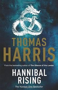 Hannibal Rising by Thomas Harris