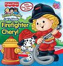 Let's Meet Firefighter Cheryl: With Fire Safety Rules by Matt Mitter