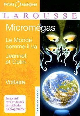 Micromegas: Le Monde Comme Il Va Jeannot Et Colin by Voltaire