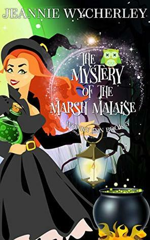 The Mystery of the Marsh Malaise by Jeannie Wycherley