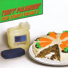 Tour Stories Volume II by Chuck Palahniuk