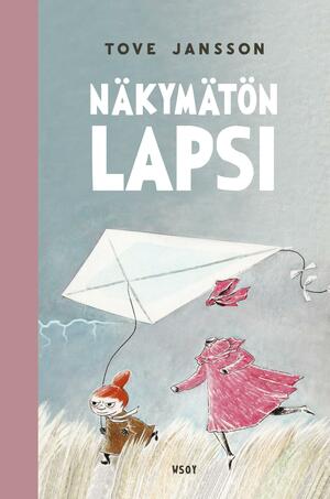 Näkymätön lapsi ja muita kertomuksia by Tove Jansson