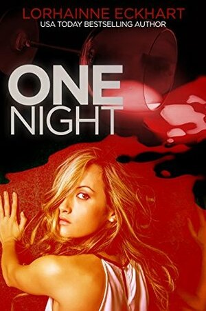 One Night by Lorhainne Eckhart