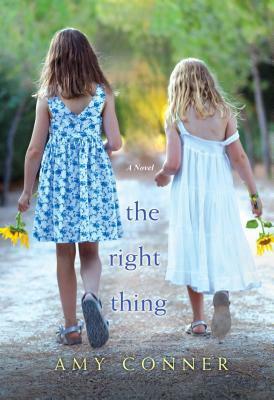 The Right Thing by Amy Conner