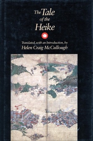 The Tale of the Heike by Helen Craig McCullough