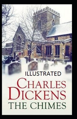 The Chimes illustrated by Charles Dickens