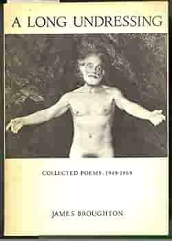 A Long Undressing: Collected Poems, 1949-1969 by James Broughton