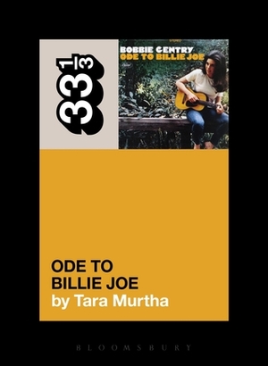 Bobbie Gentry's Ode to Billie Joe by Tara Murtha