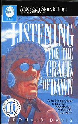 Listening for the Crack of Dawn by Donald Davis