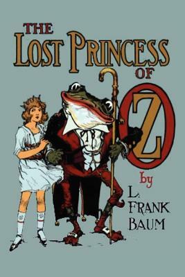 The Lost Princess of Oz by L. Frank Baum