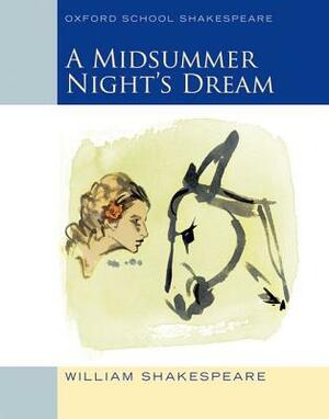 A Midsummer Night's Dream by Roma Gill, William Shakespeare