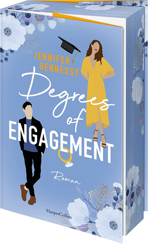 Degrees of Engagement: Roman | Die Stem-Romance des Jahres für alle Fans von Emily Henry by Jennifer Hennessy