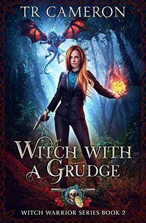 Witch with a Grudge by T.R. Cameron
