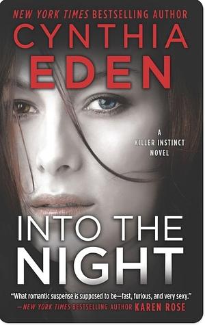 Into the night by Cynthia Eden