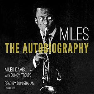 Miles: The Autobiography by Miles Davis