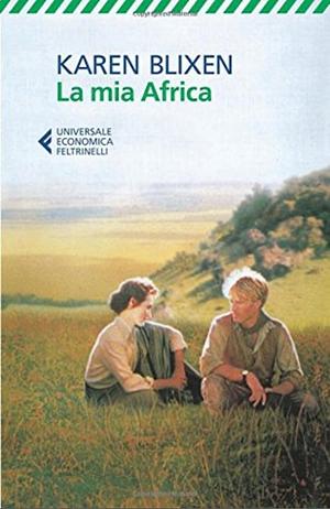 La mia Africa by Lucia Drudi Demby, Isak Dinesen, Karen Blixen