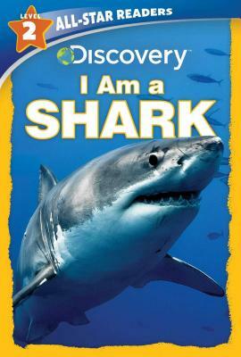 Discovery All Star Readers I Am a Shark Level 2 (Library Binding) by Lori C. Froeb