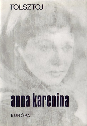 Anna Karenina by Leo Tolstoy