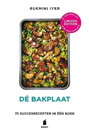 Dé bakplaat: 75 succesrecepten in één boek by Rukmini Iyer