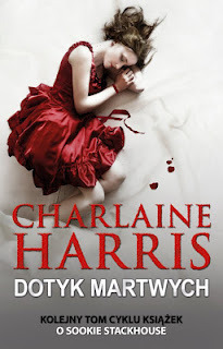 Dotyk martwych by Charlaine Harris, Wojciech Szypuła, Małgorzata Strzelec
