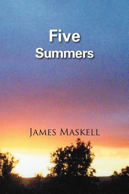 Five Summers by James Maskell