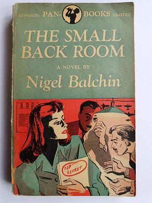 The Small Back Room by Nigel Balchin