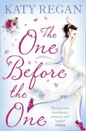 The One Before The One by Katy Regan