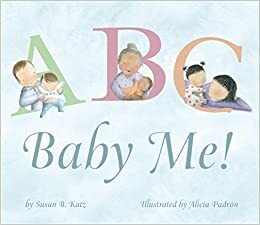 ABC, Baby Me! by Susan B. Katz