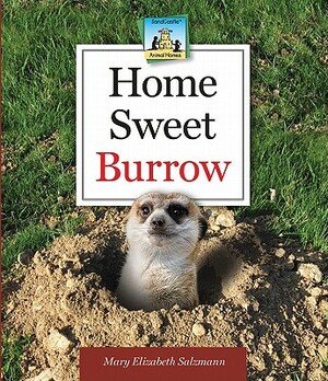 Home Sweet Burrow by Mary Elizabeth Salzmann