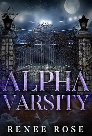 Alpha Varsity by Renee Rose