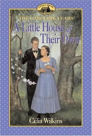 A Little House of Their Own by Celia Wilkins, Dan Andreasen