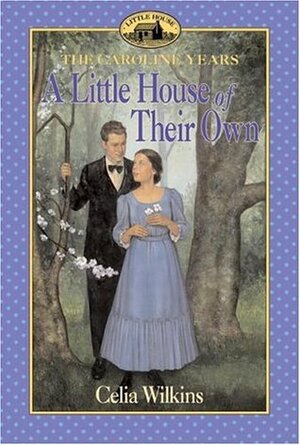 A Little House of Their Own by Dan Andreasen, Celia Wilkins