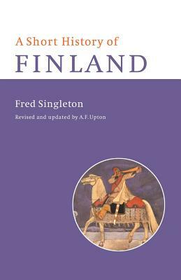 A Short History of Finland by Fred Singleton