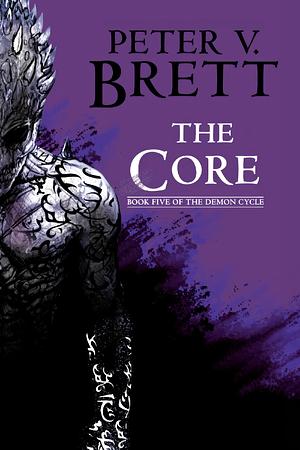 The Core by Peter V. Brett
