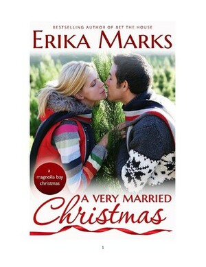 A Very Married Christmas by Erika Marks