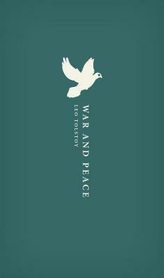 War and Peace by Leo Tolstoy