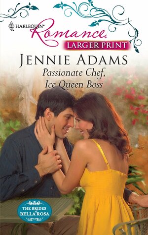 Passionate Chef, Ice Queen Boss by Jennie Adams