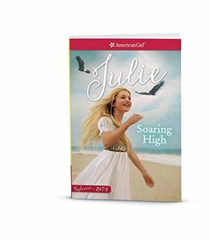 Soaring High: A Julie Classic Volume 2 by Juliana Kolesova, Megan McDonald, Michael Dworkin