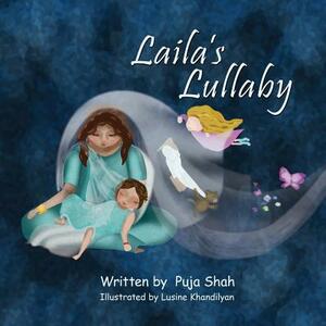 Laila's Lullaby by Puja Shah