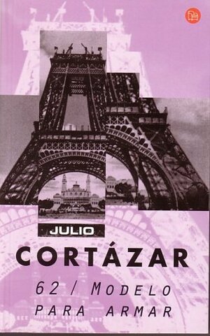 62/Modelo para armar by Julio Cortázar