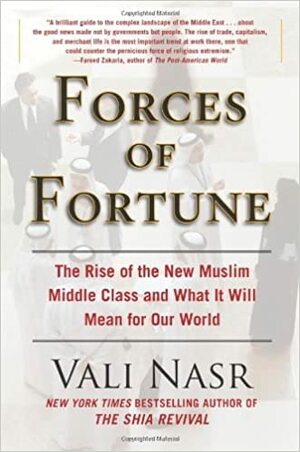 Fateful Crescent: How a New Breed of Islamic Capitalists Are the Key to a Political Transformation in the Middle East by Vali Nasr