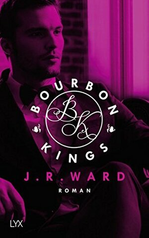 Bourbon Kings by J.R. Ward