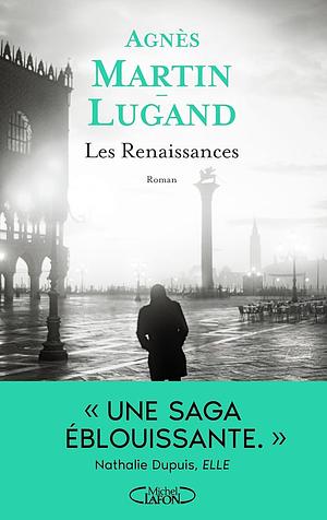 Les Renaissances by Agnès Martin-Lugand