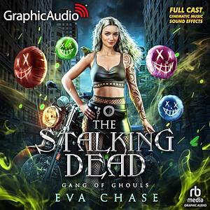 The Stalking Dead (Dramatized Adaptation) by Eva Chase