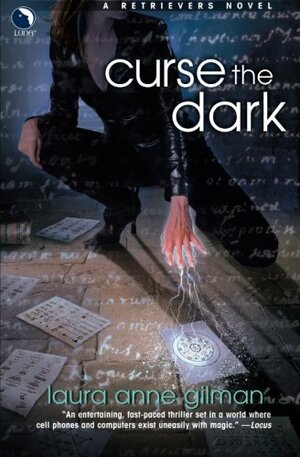 Curse the Dark by Laura Anne Gilman