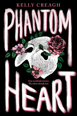 Phantom Heart by Kelly Creagh