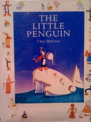 The Little Penguin by Chris McEwan