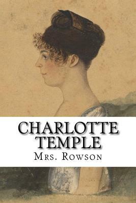 Charlotte Temple by Mrs Rowson