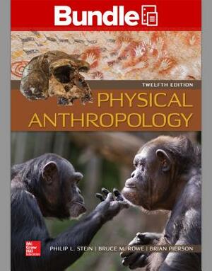 Physical Anthropology with Connect Access Card by Philip L. Stein, Bruce M. Rowe